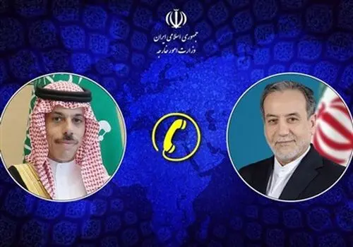 گفتگوی تلفنی عراقچی و وزیر خارجه عربستان