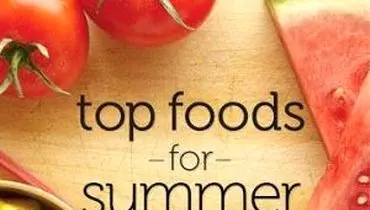 بهترین خوراک‌های تابستانه کدامند