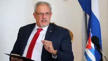 سفیر کوبا: تحریم‌های آمریکا توهین به جامعه بین‌المللی است