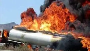 انفجار مخزن بنزین کامیون ۲ نفر را به کام مرگ کشاند