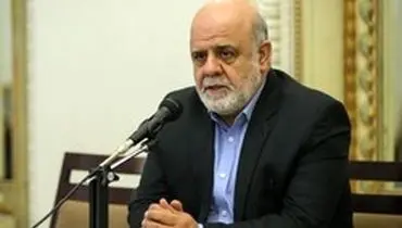 واکنش سفیر ایران در عراق به آتش زدن کنسولگری نجف