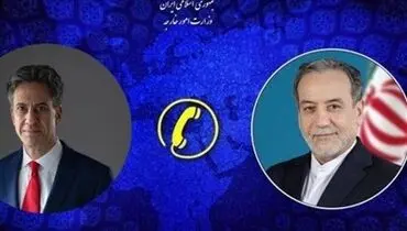 هشدار دیپلماتیک تهران به لندن؛ عراقچی با وزیر خارجه انگلیس گفت‌وگو کرد
