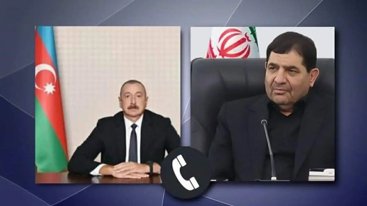 رایزنی تلفنی مخبر با رئیس جمهور آذربایجان