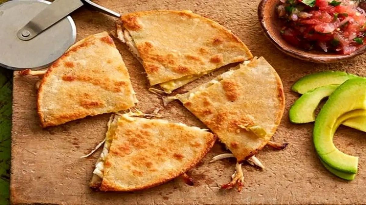 طرز تهیه کویسادیلا مرغ خوشمزه و عالی