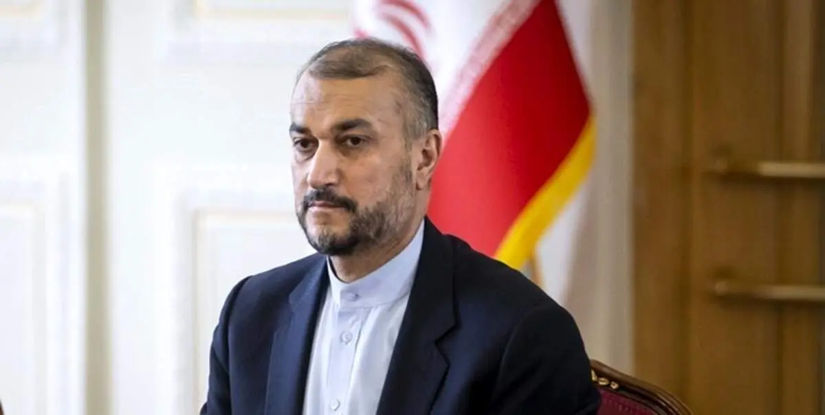 امیرعبداللهیان: هیأت حاکمه افغانستان در قبال تعرض به نمایندگیهای ایران توضیح دهند