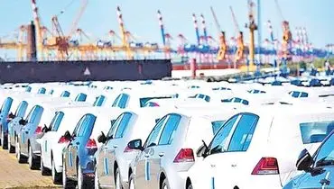 جزئیات تازه از آئین‌نامه واردات خودرو در آستانه شهریور/ سرانجام چه خودروهایی و با چه شرایطی وارد کشور می‌شوند؟