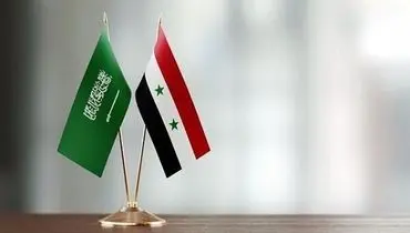 توافق سوریه و عربستان برای بازگشایی سفارتخانه‌ها