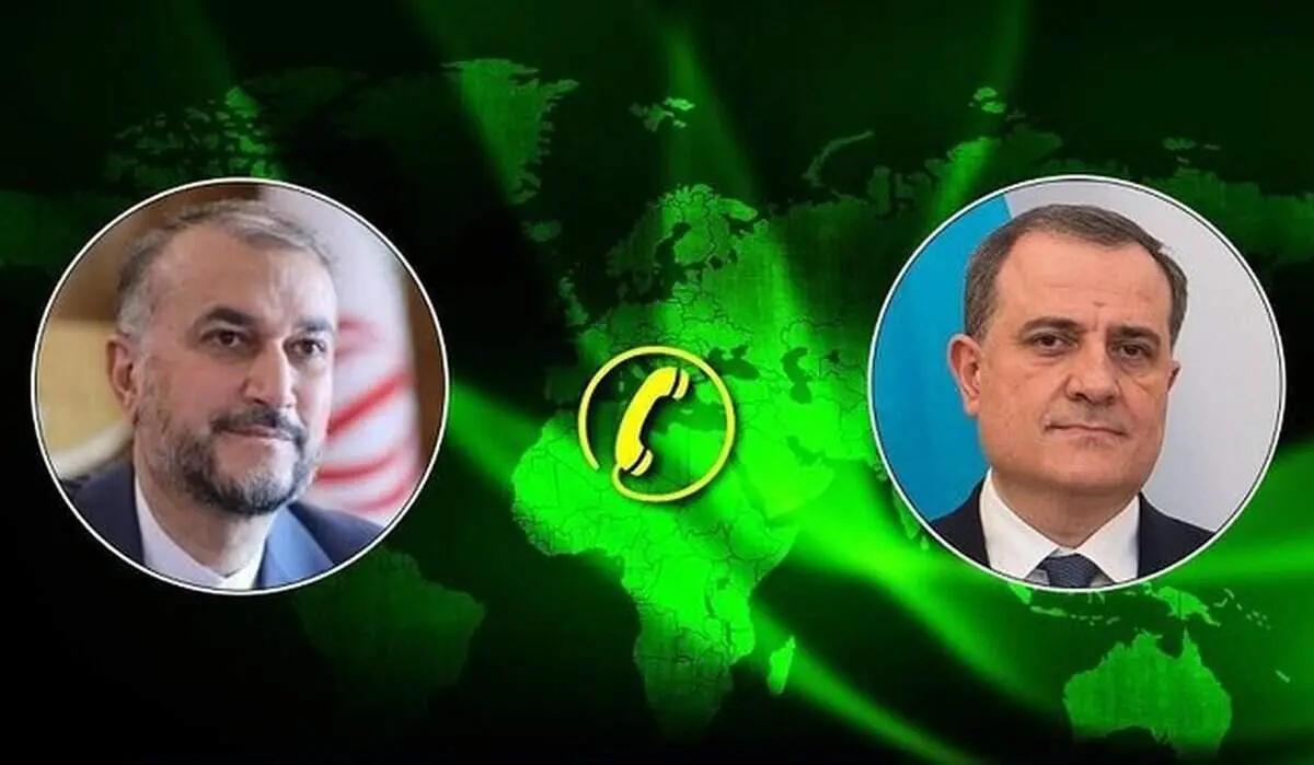 رایزنی صریح وزاری خارجه ایران و آذربایجان درباره آخرین تحولات دو جانبه