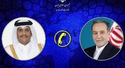 رایزنی تلفنی وزیر خارجه قطر با عراقچی