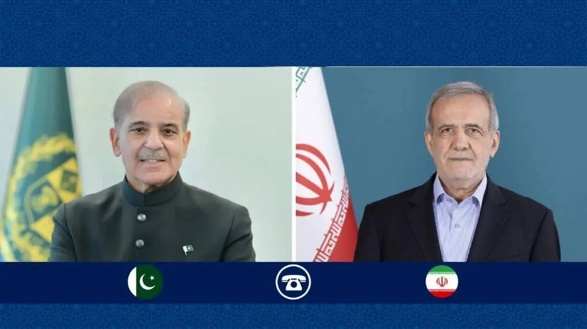گفت وگوی تلفنی پزشکیان با نخست وزیر پاکستان / استقبال ایران از ایجاد صلح پایدار میان پاکستان و هند 