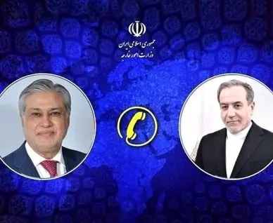 رایزنی تلفنی عراقچی با همتای پاکستانی درباره روند‌های جاری منطقه