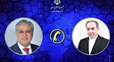 رایزنی تلفنی عراقچی با همتای پاکستانی درباره روند‌های جاری منطقه