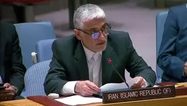 نماینده دائم ایران در سازمان ملل در نشست اضطراری شورای امنیت درباره حملات رژیم اسرائیل به ایران